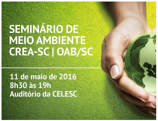 Reabertas inscrições: Seminário de Meio Ambiente transferido para a Celesc